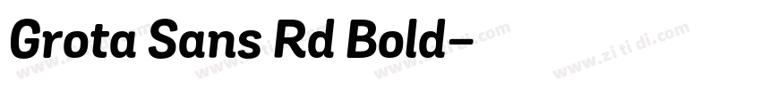 Grota Sans Rd Bold字体转换